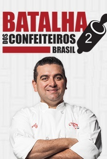 Batalha dos Confeiteiros: Brasil (2ª Temporada) - Poster / Capa / Cartaz - Oficial 1