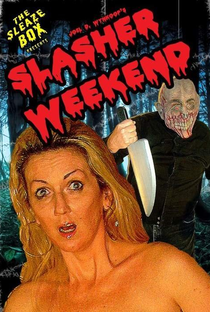 Slasher Weekend - Poster / Capa / Cartaz - Oficial 1
