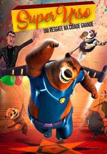 Super Urso: Um Resgate na Cidade Grande (Super Bear)
