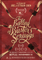 A Balada de Buster Scruggs (The Ballad Of Buster Scruggs)