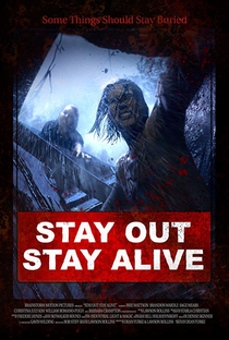Stay Out Stay Alive - Poster / Capa / Cartaz - Oficial 1