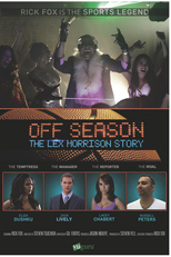 Off Season: Lex Morrison Story (Off Season: Lex Morrison Story)