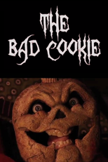 The Bad Cookie (The Bad Cookie)