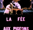 La fée aux pigeons