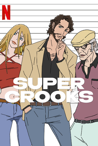 Poster 5 de Série Super Crooks (2021)