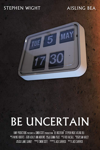 Poster de Curta Be Uncertain (2018)