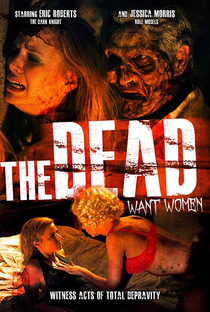 The Dead Want Women - Poster / Capa / Cartaz - Oficial 2