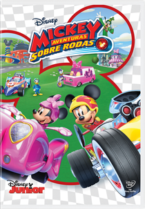 Mickey - Aventuras Sobre Rodas (Mickey and the Roadster Racers)