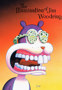 The Illumination of Jim Woodring (The Illumination of Jim Woodring)