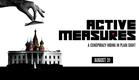 ACTIVE MEASURES [Theatrical Trailer] In Theaters August 31