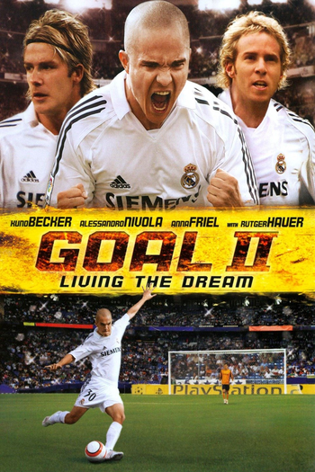  de Filme Gol! 2: Vivendo o Sonho (2007)
