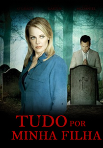 Tudo Por Minha Filha (Murder In A Small Town)
