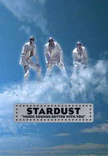 Stardust: Music Sounds Better With You (Stardust: Music Sounds Better With You)
