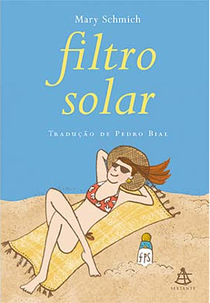 Use Filtro Solar (Wear Sunscreen)