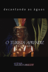 Decantando as Águas - O Turista Aprendiz Revisitado (Decantando as Águas - O Turista Aprendiz Revisitado)