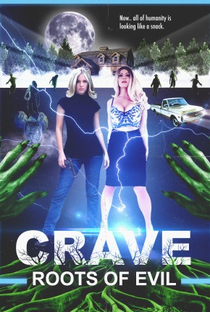 Crave: Roots of Evil - Poster / Capa / Cartaz - Oficial 1