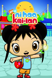 Ni Hao, Kai-Lan (1ª Temporada) - Poster / Capa / Cartaz - Oficial 1
