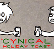 Cynical Holiday Toast
