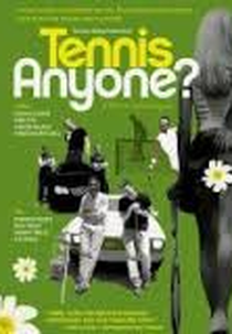 Tennis, Anyone? ... (Tennis, Anyone? ...)