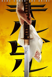 Kill Bill: Volume 1 - Poster / Capa / Cartaz - Oficial 1