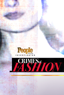 People Magazine Investiga: Crimes da Moda (1ª Temporada) - Poster / Capa / Cartaz - Oficial 1