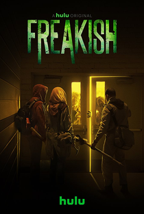 Freakish (2ª Temporada) - Poster / Capa / Cartaz - Oficial 1