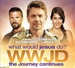 WWJD What Would Jesus Do? The Journey Continues