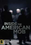 Na Mira da Máfia (Inside the American Mob)
