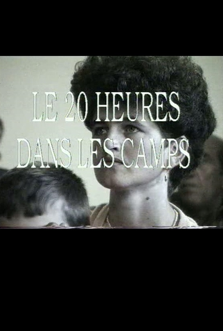 Poster 1 de Curta Le 20 heures dans les camps (1993)