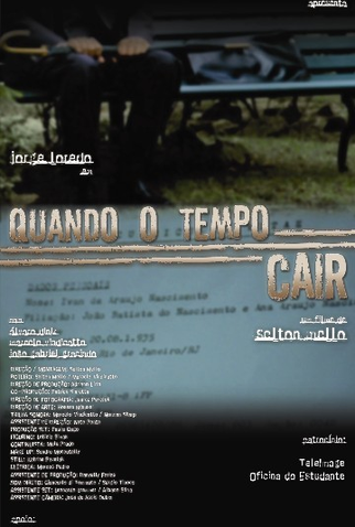 Poster 1 de Curta Quando o Tempo Cair (2006)