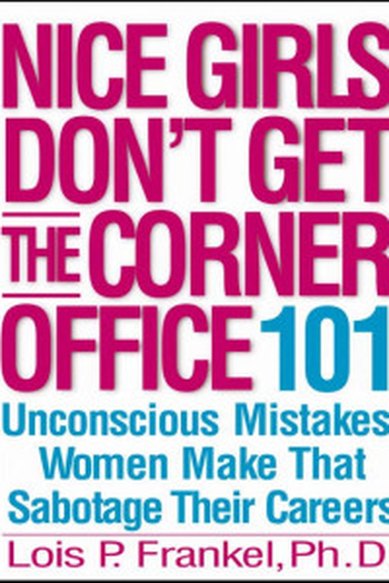 Poster de Filme Nice Girls Don't Get the Corner Office (2007)