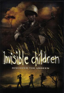 Invisible Children Documentary  (Invisible Children Documentary )