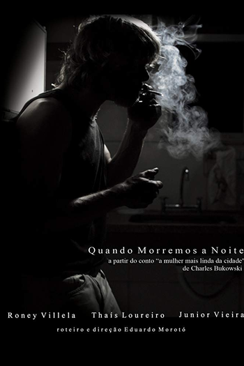 Poster de Curta Quando Morremos à Noite (2011)