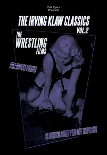 Irving Klaw Classics 2: Wrestling Films (Irving Klaw Classics 2: Wrestling Films)