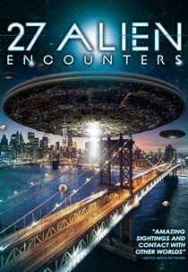 27 Alien Encounters (27 Alien Encounters)
