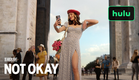 Not Okay | Official Teaser | Hulu