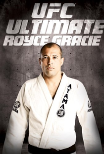 UFC Ultimate - Royce Gracie - Poster / Capa / Cartaz - Oficial 1