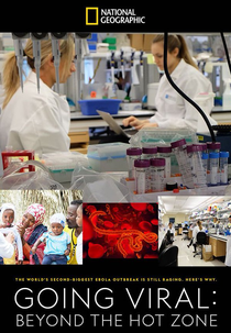 Evolução do Vírus: A História do Ebola (Going Viral: Beyond the Hot Zone)