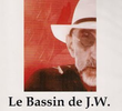 Le Bassin de J.W. 