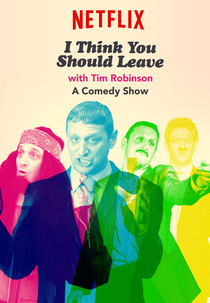 I Think You Should Leave with Tim Robinson (2ª Temporada) (I Think You Should Leave with Tim Robinson (2ª Temporada))