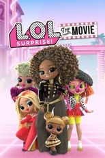L.O.L. Surprise! - O Filme (L.O.L. Surprise: The Movie)
