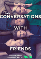 Conversas entre amigos (1ª Temporada) (Conversations With Friends (Season 1))