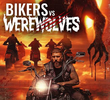Bikers vs Werewolves