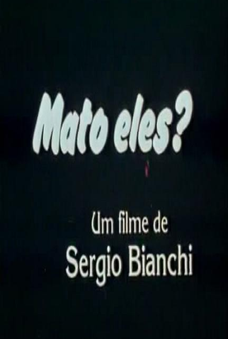 Poster 3 de Curta Mato Eles? (1982)