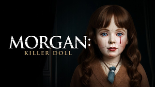 Trailer: Morgan: Killer Doll | Official Trailer | Horror Brains