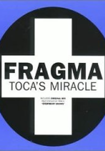 Fragma: I Need a Miracle (Fragma: I Need a Miracle)