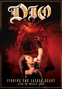DIO: Finding the Sacred Heart - Live in Philly 1986 (DIO: Finding the Sacred Heart - Live in Philly 1986)