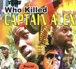 Quem Matou o Capitão Alex?