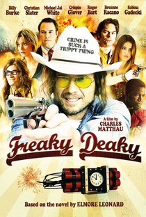 Freaky Deaky - Poster / Capa / Cartaz - Oficial 1