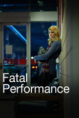 Performance Fatal (Fatal Performance)